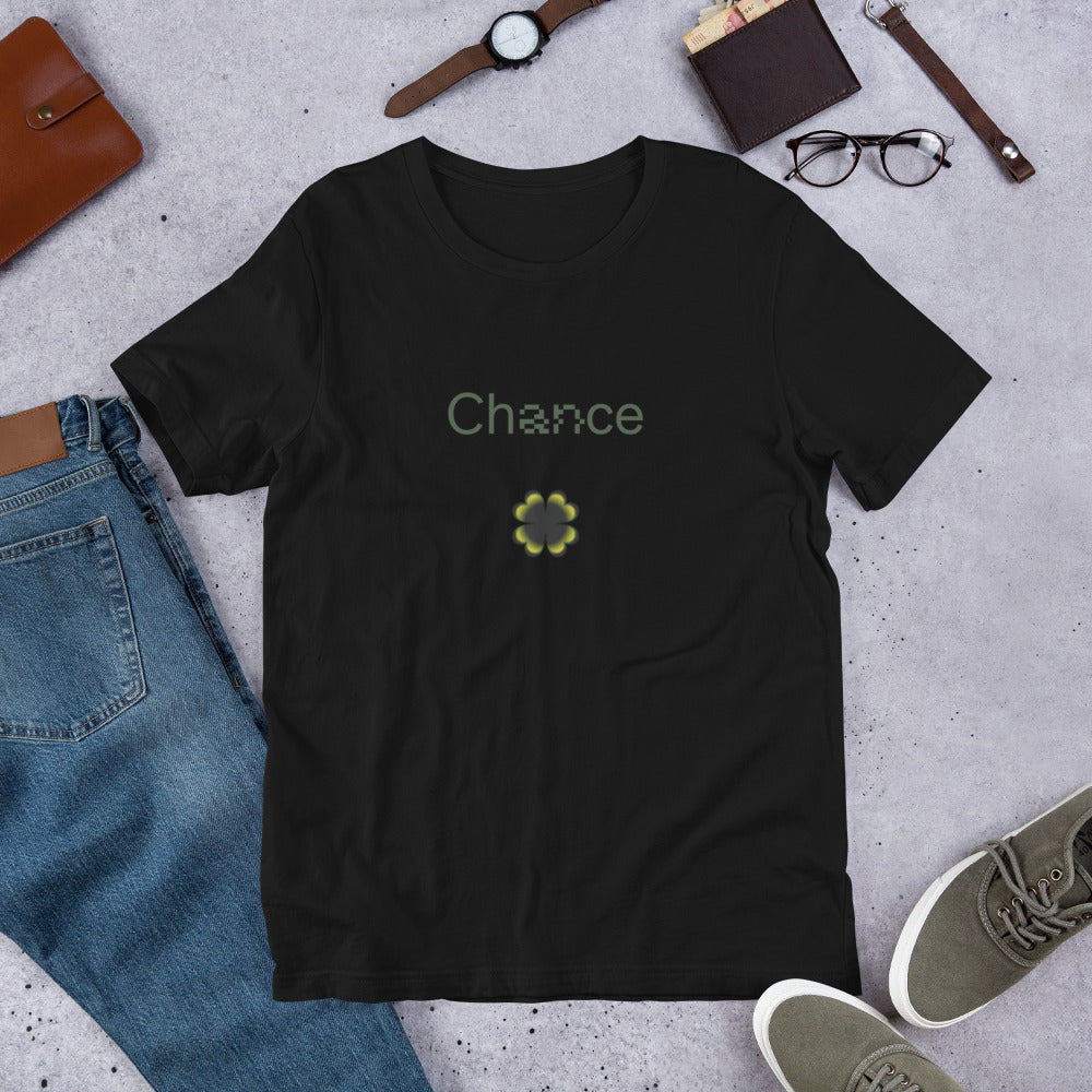 "Chance" Unisex T-Shirt