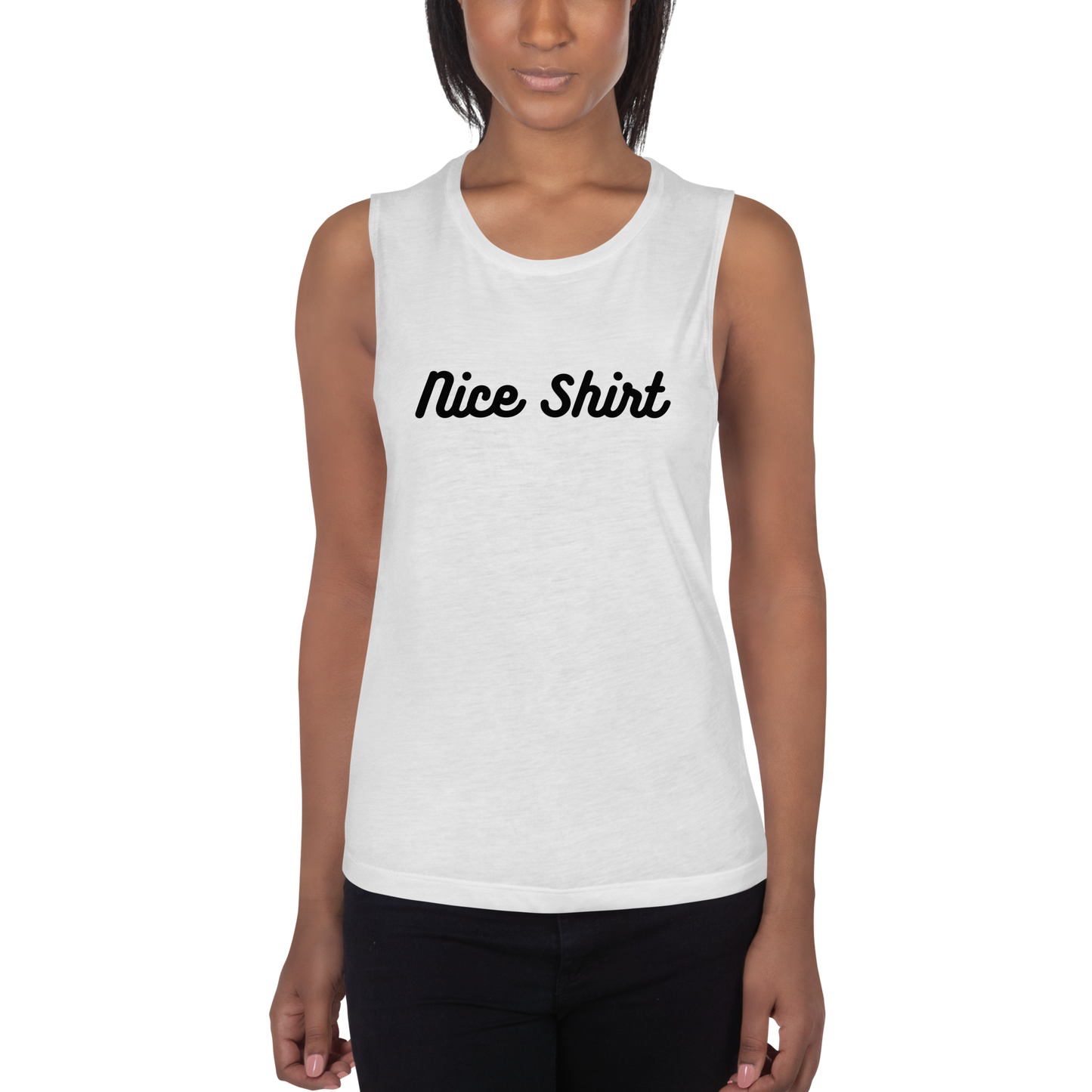 "Nice shirt" sleeveless T-shirt